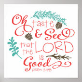 Oh Taste and See Decorative Art Print ポスター (正面)