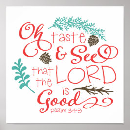 Oh Taste and See Decorative Art Print ポスター