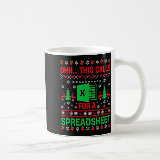 Oh This Calls For A Spreadsheet Christmas Sweater コーヒーマグカップ (右)