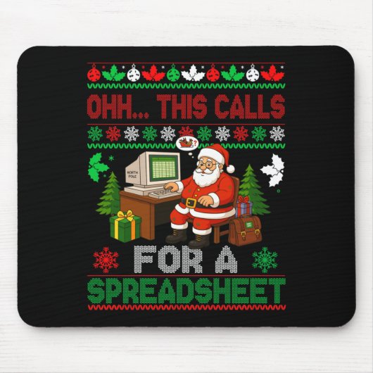 Oh This Calls For A Spreadsheet Christmas Sweater マウスパッド (正面)