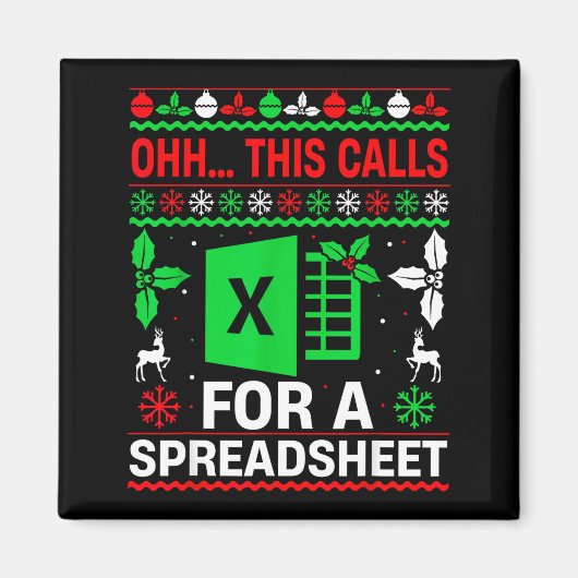 Oh This Calls For A Spreadsheet Christmas Sweater  マグネット (正面)