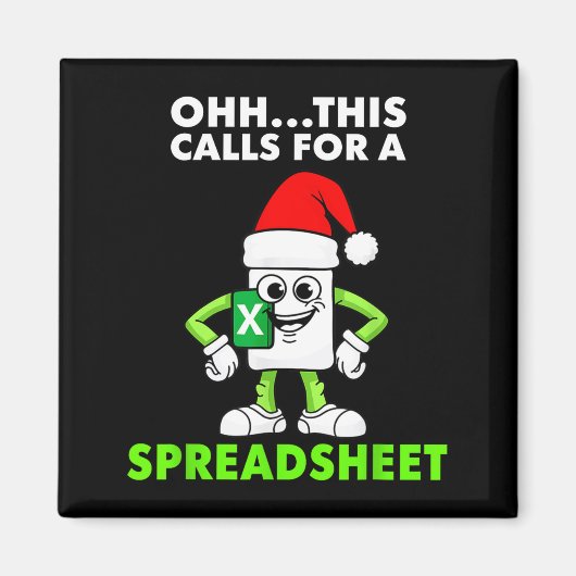Oh This Calls For A Spreadsheet Excel Christmas Co マグネット (正面)