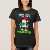 Oh This Calls For A Spreadsheet Excel Christmas Co Tシャツ (正面)