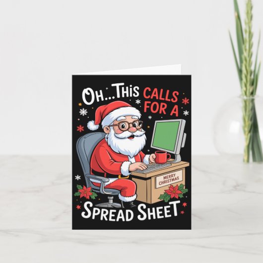 Oh This Calls For A Spreadsheet Santa Excel Funny  カード (正面)