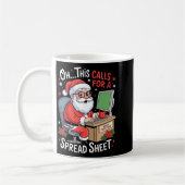 Oh This Calls For A Spreadsheet Santa Excel Funny  コーヒーマグカップ (左)
