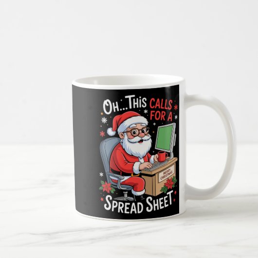 Oh This Calls For A Spreadsheet Santa Excel Funny  コーヒーマグカップ (右)