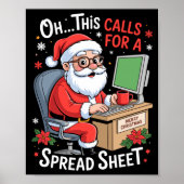Oh This Calls For A Spreadsheet Santa Excel Funny  ポスター (正面)