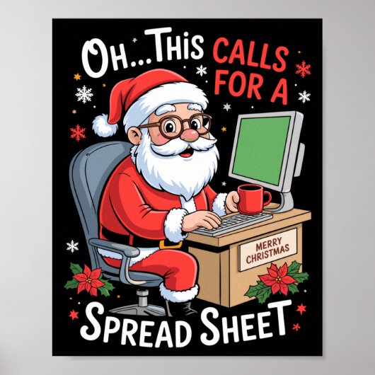 Oh This Calls For A Spreadsheet Santa Excel Funny  ポスター (正面)