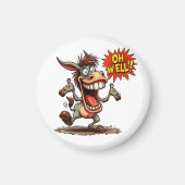 "Oh Well Donkey" Standing Magnet マグネット (正面)