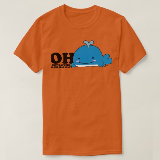 Oh Whale Sea the Good in Life Tシャツ (デザイン正面)