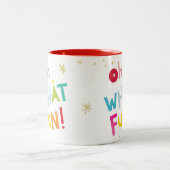 OH WHATおもしろい可愛いモダンカラフルタイポグラフィ ツートーンマグカップ (中央)