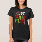 Oh What Fun Christmas Tree Santa Hat Xmas Men Wome Tシャツ (正面)