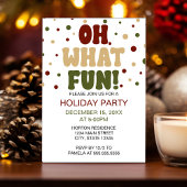 Oh What Fun Holiday Party Invitation 招待状