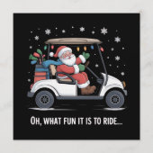 Oh What Fun Is It To Ride Santa Driving Golf Cart  招待状 (正面)