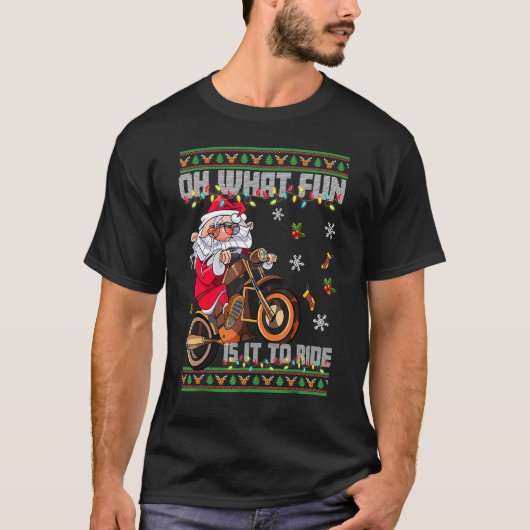 Oh What Fun Is It To Ride Santa Riding Motorbike Tシャツ (正面)