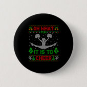Oh What Fun It Is To Cheer Xmas Cheerleading Ugly  缶バッジ (正面)