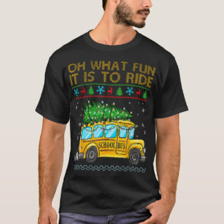 Oh What Fun It Is To Ride Funny Christmas School  Tシャツ