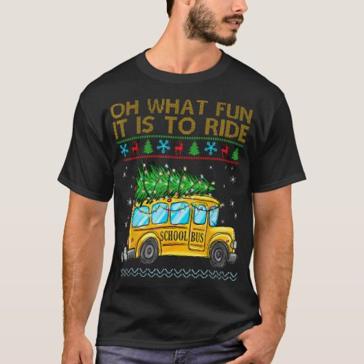 Oh What Fun It Is To Ride Funny Christmas School  Tシャツ (正面)