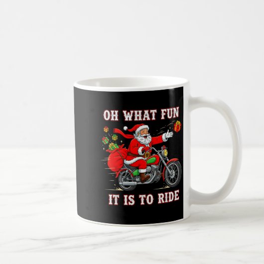 Oh What Fun It Is To Ride Motorcycle Biker Funny S コーヒーマグカップ (右)