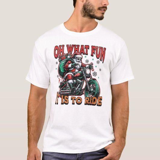 Oh What Fun It is To Ride - Motorcycle Biker Santa Tシャツ (正面)