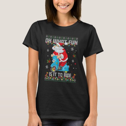 Oh What Fun It Is To Ride Santa Riding Motorcycle  Tシャツ (正面)