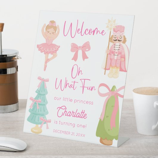 Oh What Fun Pink Nutcracker Birthday Welcome 台座サイン (インサイチュ)