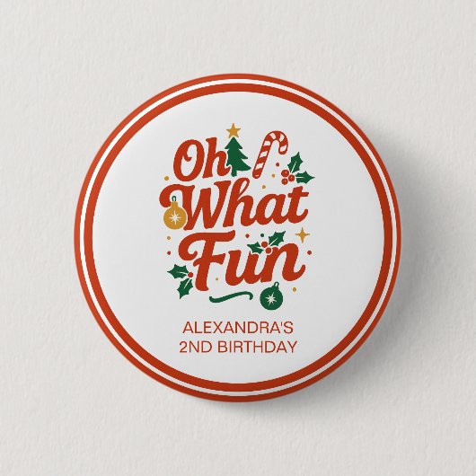 Oh What Fun Retro Christmas Birthday  缶バッジ (正面)