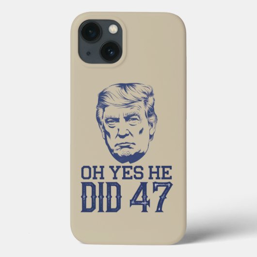 Oh Yes He Did 47 トランプ 2024  Case-Mate iPhoneケース (裏面)