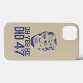 Oh Yes He Did 47 トランプ 2024  Case-Mate iPhoneケース (裏面 (横))