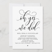 「Oh Yes, We Did」ロマンティックな結婚式 エロープメントパーティー 招待状 (正面)