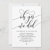 Oh Yes, We Did, Modern Script Wedding Reception 招待状 (正面)