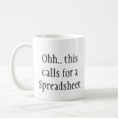 Ohh This Calls for a Spreadsheet, Funny Engineer  コーヒーマグカップ (左)