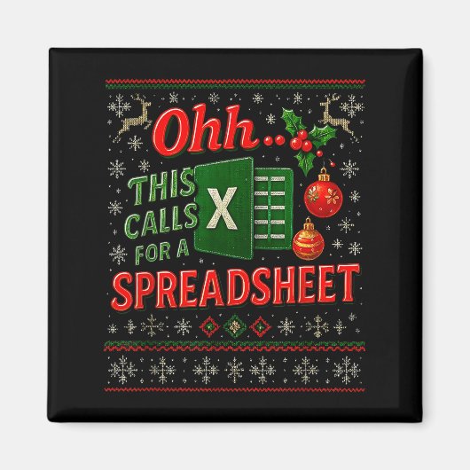 Ohh This Calls For A Spreadsheet Funny Holiday Quo マグネット (正面)
