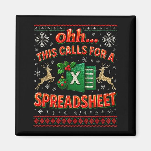 Ohh This Calls For A Spreadsheet Funny Holiday Quo マグネット (正面)
