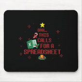 Ohhh This Calls For A Spreadsheet Ugly Christmas S マウスパッド (正面)