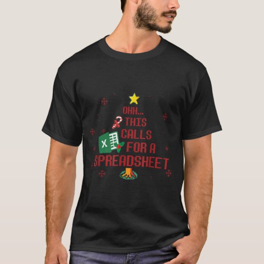 Ohhh This Calls For A Spreadsheet Ugly Christmas S Tシャツ (正面)