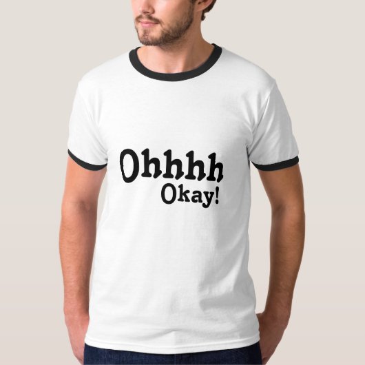 OhhhhのOkay! Tシャツ (正面)
