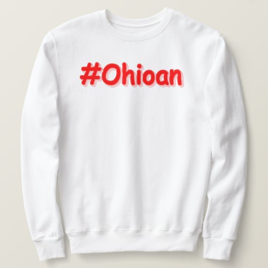 「#Ohioan」かわいいデザイン。買今 スウェットシャツ (デザイン正面)
