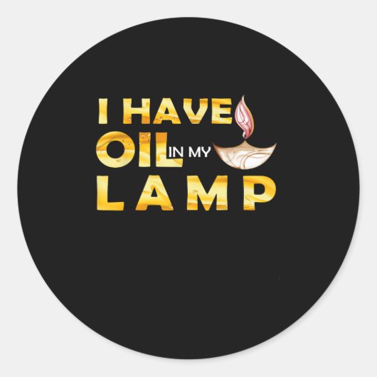 Oil In My Lamp Christian Theme Faith Motivational  ラウンドシール (正面)