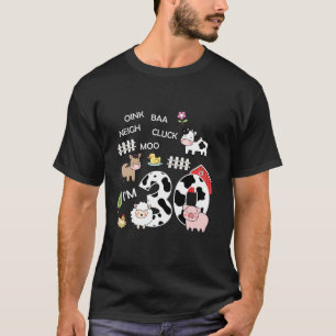 Oink Baa Neigh Cluck I モー m 30th Birthday Cute Fa Tシャツ