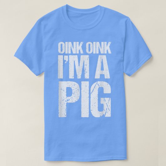 Oink Oink I'm A Pig Costume Funny Easy Animal Hall Tシャツ (デザイン正面)