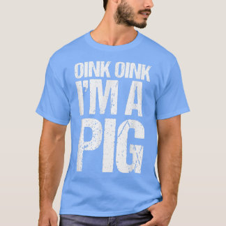 Oink Oink I'm A Pig Costume Funny Easy Animal Hall Tシャツ