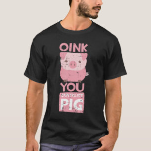 Oink You資本主義ピグコスチュームおもしろい簡単ハロー Tシャツ