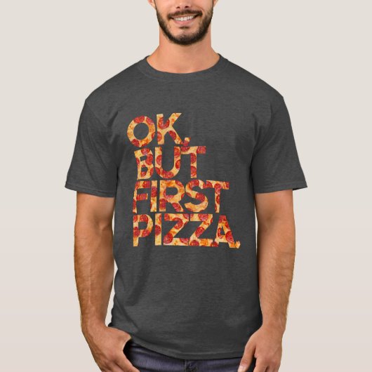 Okだが最初のピザ   tシャツ (正面)
