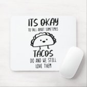Ok秋離れて時々タコスはメンタルヘルス マウスパッド (マウス)