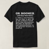 Ok Boomer  #okboomer Definition Funny Meme Millenn Tシャツ (デザイン正面)