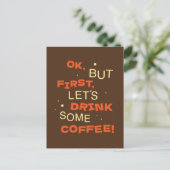 ok, but first, lets drink some coffee! ポストカード (スタンド正面)