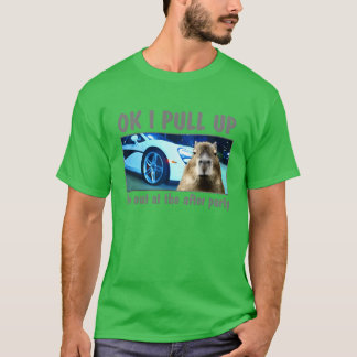Ok I Pull Up カピバラ Meme アフターパーティー ラップ曲 ar Tシャツ