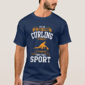 OK If Youhinks Sport Curling Is BORING funny Tシャツ (正面)