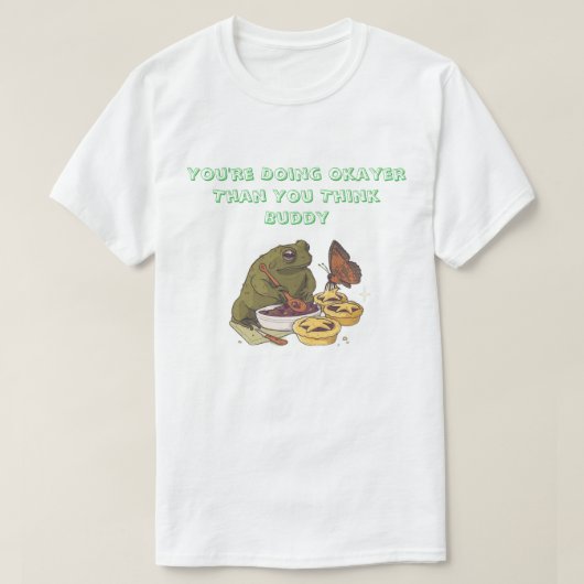 ''Okayer Than You Think'' Frog Pie T-Shirt Tシャツ (デザイン正面)